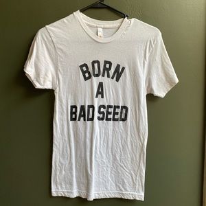 Born a bad seed Graphic tee
